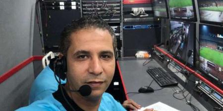 محمود عاشور وحسام عزب حكما تقنية الفيديو لمباراة غانا والسنغال في أمم افريقيا للشباب - الكويت الاخباري