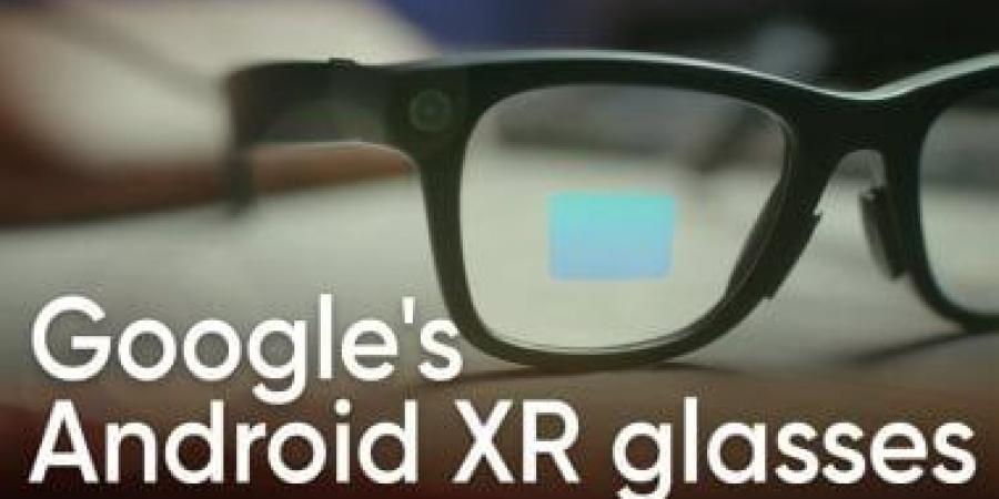 عودة نظارات جوجل الذكية: Google Glass تظهر مجددًا بتقنية XR - الكويت الاخباري